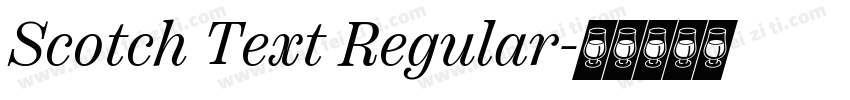 Scotch Text Regular字体转换